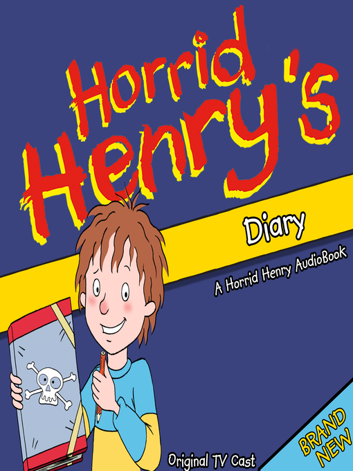 Title details for Horrid Henry's Diary by Lucinda Whiteley - Wait list